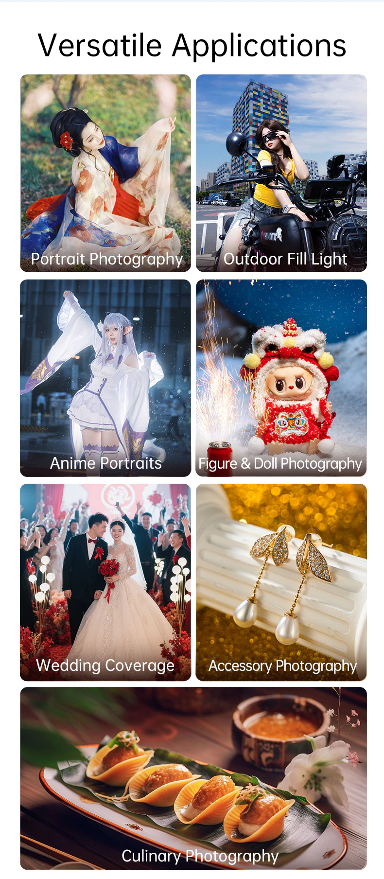 Versatile photography applications